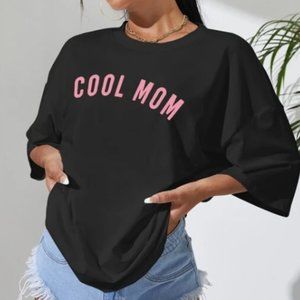 I’m a Cool Mom Mean Girls Saying Women’s XL Oversized Short Sleeve T-Shirt